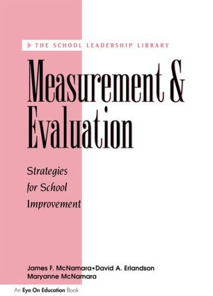 Measurement and Evaluation - 9781883001780 by David A. Erlandson, James Mc Namara, Maryanne Mc Namara, 9781883001780