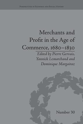 Merchants and Profit in the Age of Commerce, 1680-1830 - 9781138663176 by Dominique Margairaz, 9781138663176