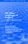 Routledge Revivals: The Other Languages of England (1985) (Linguistic Minorities Project) - 9781138242357 by Xavier Couillaud, Marilyn Martin-Jones, Anna Morawska, Euan Reid, Verity Saifullah Khan, Greg Smith, 9781138242357