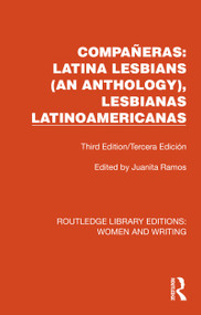 Compañeras: Latina Lesbians (An Anthology), Lesbianas Latinoamericanas (Third Edition/Tercera Edición) by Juanita Ramos, 9781032335629