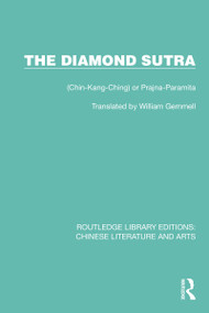 The Diamond Sutra ((Chin-Kang-Ching) or Prajna-Paramita) by William Gemmell, 9781032248707