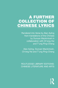 A Further Collection of Chinese Lyrics by Alan Ayling, Duncan Mackintosh, 9781032195544