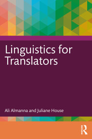 Linguistics for Translators - 9781032131818 by Ali Almanna, Juliane House, 9781032131818