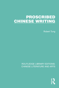 Proscribed Chinese Writing by Robert Tung, 9780367771690