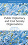 Public Diplomacy and Civil Society Organisations by Ibrahim Natil, 9781032578897