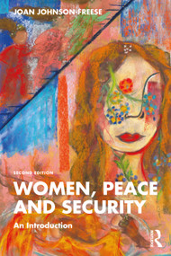 Women, Peace and Security (An Introduction) - 9781032537504 by Joan Johnson-Freese, 9781032537504