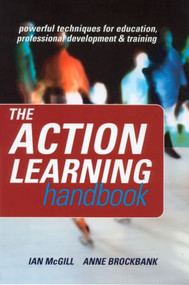 The Action Learning Handbook (Powerful Techniques for Education, Professional Development and Training) - 9780415335119 by Anne Brockbank, Ian McGill, 9780415335119