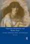 Algernon Swinburne and Walter Pater (Victorian Aestheticism, Doubt and Secularisation) - 9780367599447 by Sarah Glendon Lyons, 9780367599447