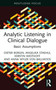 Analytic Listening in Clinical Dialogue (Basic Assumptions) by Dieter Bürgin, Angelika Staehle, Kerstin Westhoff, Anna Wyler von Ballmoos, 9781032269597