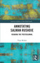 Annotating Salman Rushdie (Reading the Postcolonial) - 9780367734428 by Vijay Mishra, 9780367734428