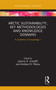 Arctic Sustainability, Key Methodologies and Knowledge Domains (A Synthesis of Knowledge I) - 9781032238579 by Jessica K. Graybill, Andrey N. Petrov, 9781032238579