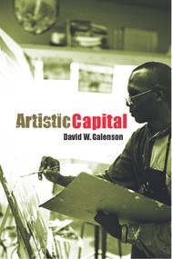 Artistic Capital by David Galenson, 9780415701716