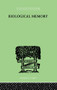 Biological Memory - 9781138875043 by Eugenio Rignano, 9781138875043