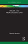 Brexit and Procurement Law - 9781032241661 by Catherine Maddox, 9781032241661