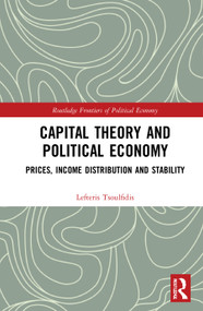 Capital Theory and Political Economy (Prices, Income Distribution and Stability) - 9781032006253 by Lefteris Tsoulfidis, 9781032006253