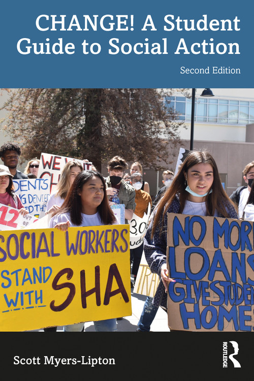 CHANGE! A Student Guide to Social Action - 9781032418025 by Scott Myers-Lipton, 9781032418025
