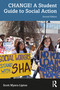 CHANGE! A Student Guide to Social Action - 9781032418025 by Scott Myers-Lipton, 9781032418025