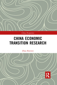 China Economic Transition Research - 9781032175126 by Renwei Zhao, 9781032175126