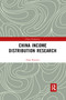 China Income Distribution Research - 9781032175225 by Renwei Zhao, 9781032175225