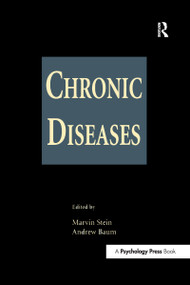 Chronic Diseases (Perspectives in Behavioral Medicine) - 9781138970687 by Marvin Stein, Andrew S. Baum,, Andrew S. Baum, 9781138970687