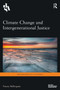 Climate Change and Intergenerational Justice - 9780367660512 by Tracey Skillington, 9780367660512