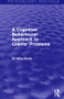 A Cognitive-Behavioural Approach to Clients' Problems (Psychology Revivals) - 9781138858336 by Michael J. Scott, 9781138858336