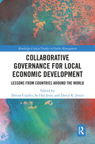 Collaborative Governance for Local Economic Development (Lessons from Countries around the World) - 9781032086279 by Denita Cepiku, So Hee Jeon, David K. Jesuit, 9781032086279