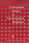 Conceptual Issues in Psychological Medicine by the late Michael Shepherd, 9780415165303