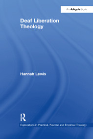 Deaf Liberation Theology - 9781032099699 by Hannah Lewis, 9781032099699