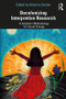 Decolonizing Interpretive Research (A Subaltern Methodology for Social Change) - 9781138486614 by Antonia Darder, 9781138486614