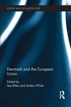 Denmark and the European Union - 9781138898134 by Lee Miles, Anders Wivel, 9781138898134