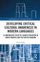 Developing Critical Cultural Awareness in Modern Languages - 9781032238838 by Elinor Parks, 9781032238838