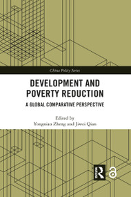 Development and Poverty Reduction (A Global Comparative Perspective) - 9781032086439 by Yongnian Zheng, Jiwei Qian, 9781032086439
