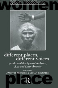 Different Places, Different Voices (Gender and Development in Africa, Asia and Latin America) by Vivian Kinnaird, 9780415075633