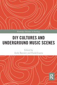 DIY Cultures and Underground Music Scenes - 9780367664510 by Andy Bennett, Paula Guerra, 9780367664510