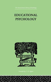 Educational Psychology (Its problems and methods) by Charles Fox, 9781138875111