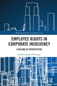 Employee Rights in Corporate Insolvency (A UK and US Perspective) - 9781032240190 by Hamiisi Nsubuga, 9781032240190