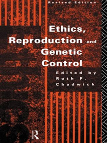 Ethics, Reproduction and Genetic Control - 9780415089791 by Ruth Chadwick, 9780415089791