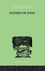 Fathers Or Sons? (A STUDY IN SOCIAL PSYCHOLOGY) by Prynce Hopkins, 9781138875609