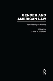 Feminist Legal Theories by Karen Maschke, 9781138861404