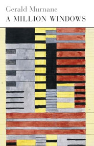 A Million Windows by Gerald Murnane, 9781567925555