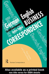German/English Business Correspondence (Geschaftskorrespondenz Deutsch/Englisch) - 9780415137140 by Paul Hartley, Gertrud Robins, 9780415137140
