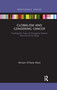 Globalism and Gendering Cancer (Tracking the Trope of Oncogenic Women from the US to Kenya) - 9781032176567 by Miriam O'Kane Mara, 9781032176567