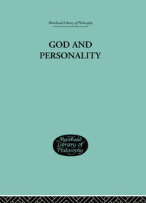 God and Personality by Clement C J Webb, 9781138884311