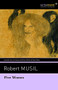 Five Women by Robert Musil, Eithne Wilkins, 9781567924015