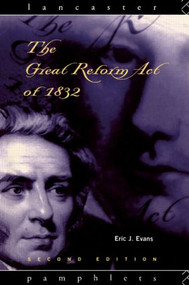 The Great Reform Act of 1832 - 9780415117937 by Eric J. Evans, 9780415117937