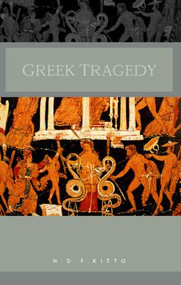 Greek Tragedy - 9780415289641 by H. D. F. Kitto, 9780415289641