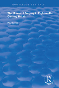 The House of Forgery in Eighteenth-Century Britain - 9780367195465 by Paul Baines, 9780367195465