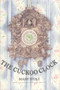 The Cuckoo Clock by Mary Stolz, Pamela Johnson, 9780879238193