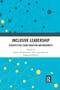 Inclusive Leadership (Perspectives from Tradition and Modernity) - 9781032176970 by Swami Bodhananda, Tilak Agerwala, Sangeetha Menon, 9781032176970